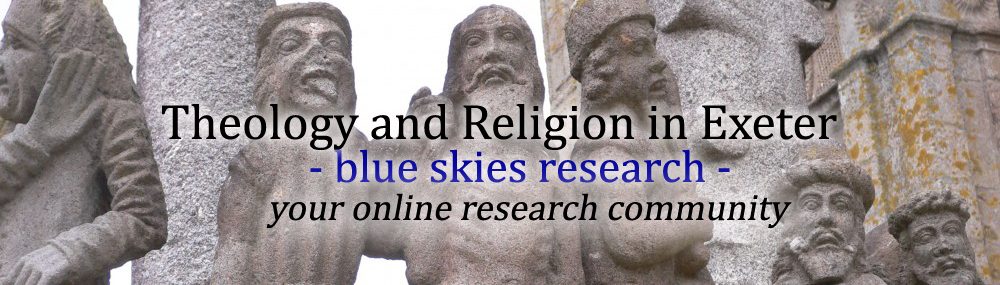 Theology and Religion in Exeter – blue skies research